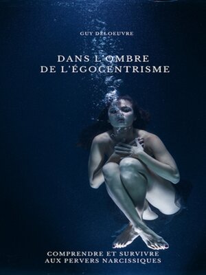 cover image of Dans l'Ombre de l'Égocentrisme
